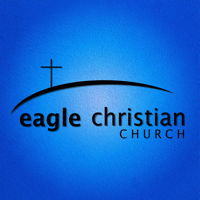 Eagle Christian Church podcast