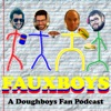 Fauxboys: A Doughboys Fan Podcast artwork