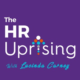 The Hr Uprising Podcast Transforming Learning And - 