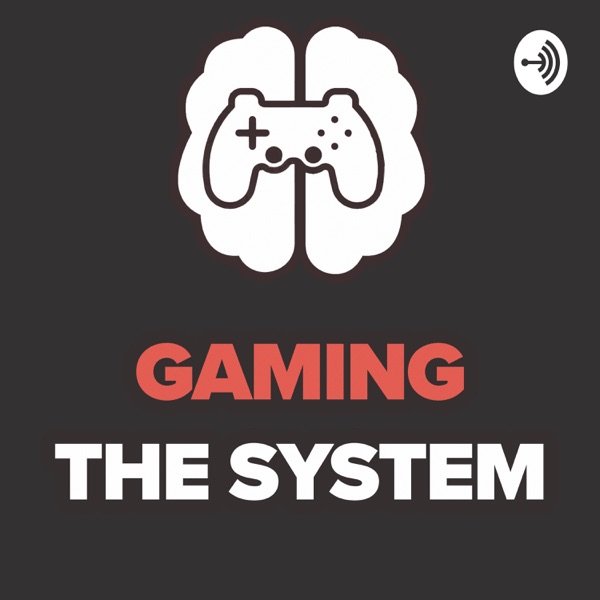 Gaming the System