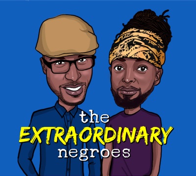 The Extraordinary Negroes The Extraordinary Negroes