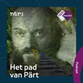 Het pad van Pärt - NPO Klassiek / NTR
