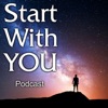 Start With YOU Podcast artwork