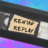Rewind Replay artwork