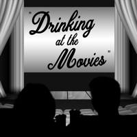 Drinking at the Movies podcast
