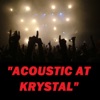 Acoustic At Krystal artwork