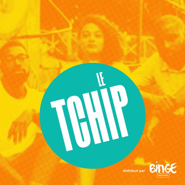 Le Tchip Le Tchip