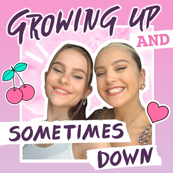 Growing Up and Sometimes Down