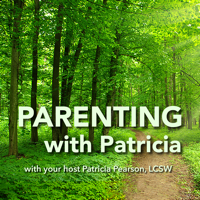 Parenting with Patricia podcast