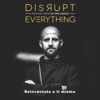 Disrupt Everything: Reinvéntate a ti Mismo - podcast by Isra García artwork