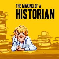 Making of a Historian podcast