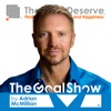 "The Life I Deserve" presents "The Goal Show" by Adrian McMillian artwork