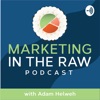 Marketing in the Raw with Adam Helweh artwork
