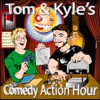 Tom and Kyle's Comedy Action Hour artwork