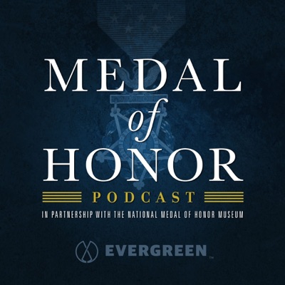 Medal of Honor Podcast Medal of Honor Podcast