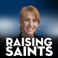 Raising Saints podcast
