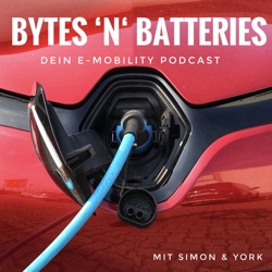BYTES N‘ BATTERIES - Dein e-Mobility Podcast
