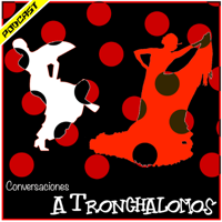 Conversaciones... A Tronchalomos podcast