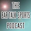 Bar Talk Sports Podcast artwork