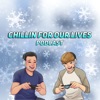 Chillin for Our Lives Podcast artwork