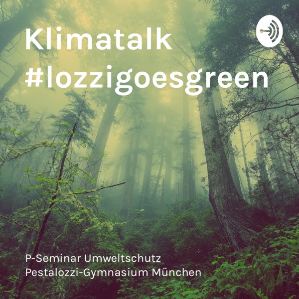 Klimatalk - #lozzigoesgreen