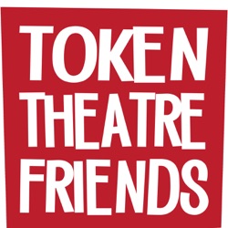 Token Theatre Friends