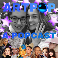 ARTPOP: A Popcast podcast