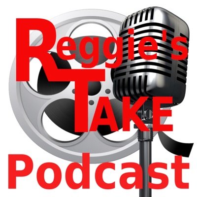 Reggie's Take Reggie's Take