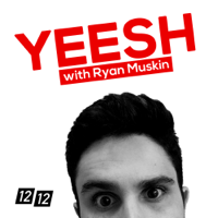 Yeesh podcast