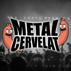 Metal Cervelat