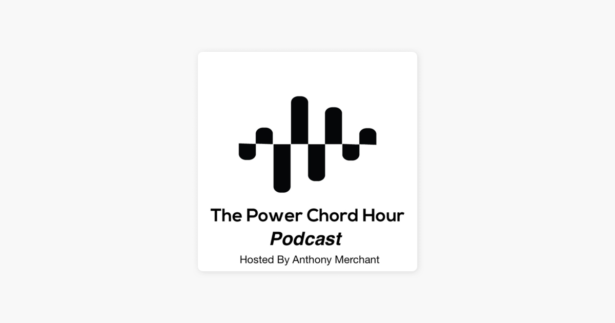 The Power Chord Hour Podcast On Apple Podcasts