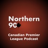 Northern 90 Canadian Premier League Podcast artwork