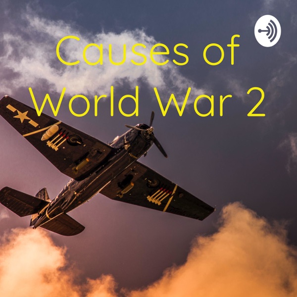 Causes of World War 2 Artwork