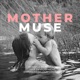 Mother Muse