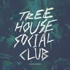Tree House Social Club artwork