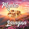 Mystic Lasagna artwork