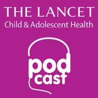 Listen to The Lancet Child & Adolescent Health podcast