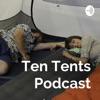 Ten Tents Podcast artwork