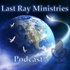 Last Ray Ministries Podcast artwork