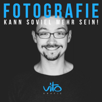 Fotografie kann soviel mehr sein! podcast
