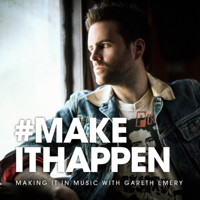 Gareth Emery - #MakeItHappen podcast