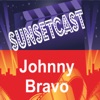 SunsetCast - Johnny  Bravo artwork