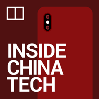 Inside China Tech podcast