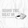 Bring the Beat In artwork