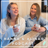 Hanna & Alinas podcast - Alina Ryberg & Hanna Höglund