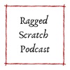 Ragged Scratch Podcast artwork