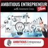 Ambitious Entrepreneur Show artwork