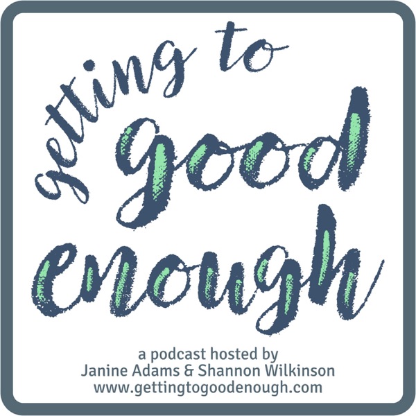 Getting to Good Enough poster