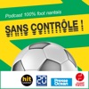 Sans contrôle, le podcast 100 % FC Nantes