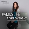 FamilyLife This Week® artwork